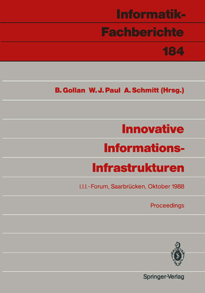 ISBN 9783540503347: Innovative Informations-Infrastrukturen – Ergebnisse einer Kooperation der Universität des Saarlandes und der Siemens AG