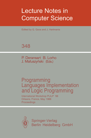 ISBN 9783540508205: Programming Languages Implementation and Logic Programming – International Workshop PLILP '88, Orleans, France, May 16-18, 1988. Proceedings