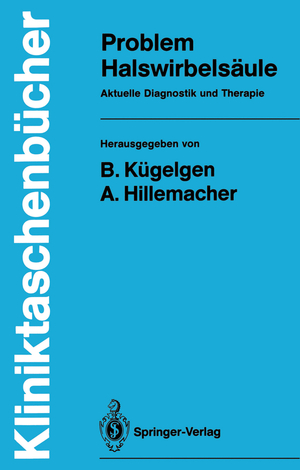 ISBN 9783540514510: Problem Halswirbelsäule (Kliniktaschenbücher)