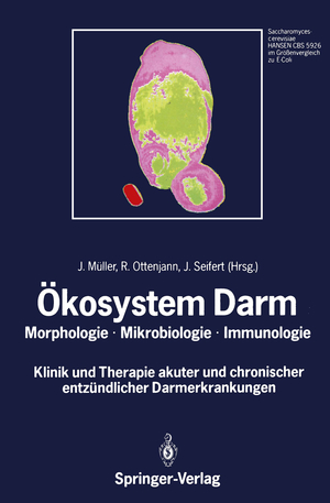 ISBN 9783540517078: Ökosystem Darm - Morphologie, Mikrobiologie, Immunologie Klinik und Therapie akuter und chronischer entzündlicher Darmerkrankungen