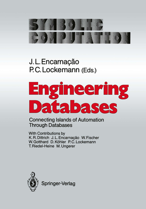 ISBN 9783540520597: Engineering Databases: Connecting Islands of Automation Through Databases (Symbolic Computation)