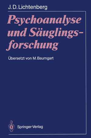 ISBN 9783540525561: Psychoanalyse und Säuglingsforschung