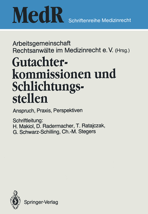 ISBN 9783540527749: Gutachterkommissionen und Schlichtungsstellen - Anspruch, Praxis, Perspektiven