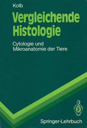 ISBN 9783540528425: Vergleichende Histologie - Cytologie und Mikroanatomie der Tiere