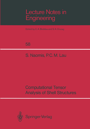 ISBN 9783540528524: Computational Tensor Analysis of Shell Structures