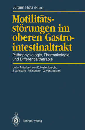 gebrauchtes Buch – Jürgen Hotz – Motilitätsstörungen im oberen Gastrointestinaltrakt