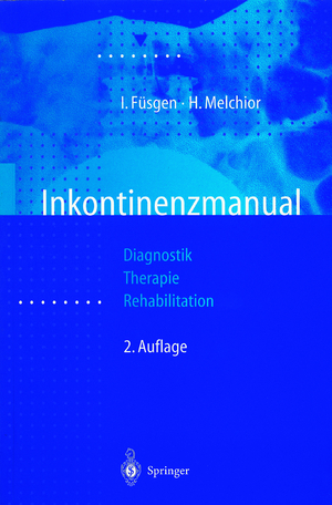 ISBN 9783540544579: Inkontinenzmanual - Diagnostik — Therapie — Rehabilitation