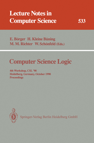 ISBN 9783540544876: Computer Science Logic – 4th Workshop, CSL '90, Heidelberg, Germany, October 1-5, 1990. Proceedings