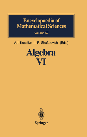 ISBN 9783540546993: Algebra VI – Combinatorial and Asymptotic Methods of Algebra. Non-Associative Structures