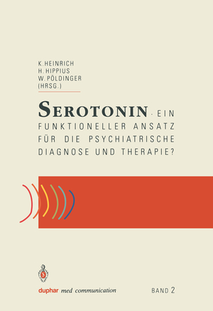 ISBN 9783540549895: Serotonin – ein funktioneller Ansatz für die psychiatrische Diagnose und Therapie?