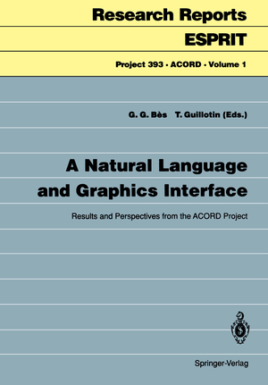 ISBN 9783540556756: A Natural Language and Graphics Interface – Results and Perspectives from the ACORD Project