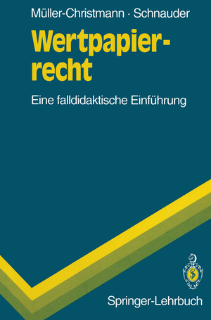 ISBN 9783540557302: Wertpapierrecht – Eine falldidaktische Einführung