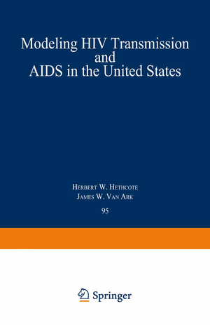 ISBN 9783540559047: Modeling HIV Transmission and AIDS in the United States