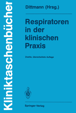 ISBN 9783540559290: Respiratoren in der klinischen Praxis