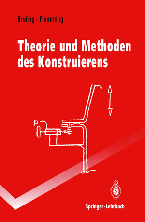 ISBN 9783540561774: Theorie und Methoden des Konstruierens