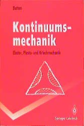 ISBN 9783540566465: Kontinuumsmechanik