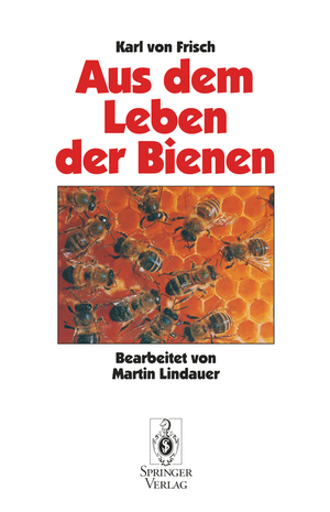 gebrauchtes Buch – Frisch und Martin Lindauer – Aus dem Leben der Bienen von Karl von Frisch und Martin Lindauer