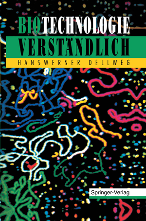 ISBN 9783540569008: Biotechnologie Verständlich