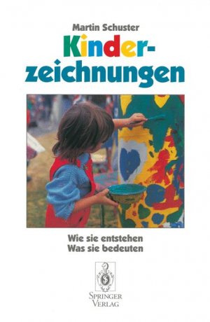 ISBN 9783540570424: Kinderzeichnungen - Wie sie entstehen, was sie bedeuten