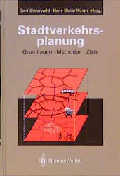 ISBN 9783540570622: Stadtverkehrsplanung. Grundlagen, Methoden, Ziele