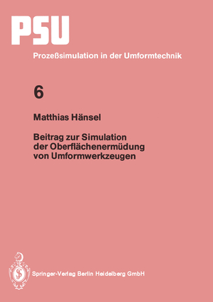 ISBN 9783540572510: Beitrag zur Simulation der Oberflächenermüdung von Umformwerkzeugen