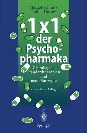 ISBN 9783540587293: 1 × 1 der Psychopharmaka / Grundlagen, Standardtherapien und neue Konzepte / Rainer Dorow (u. a.) / Taschenbuch / Paperback / Deutsch / 1995 / Springer-Verlag GmbH / EAN 9783540587293