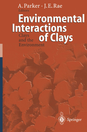 ISBN 9783540587385: Environmental Interactions of Clays - Clays and the Environment