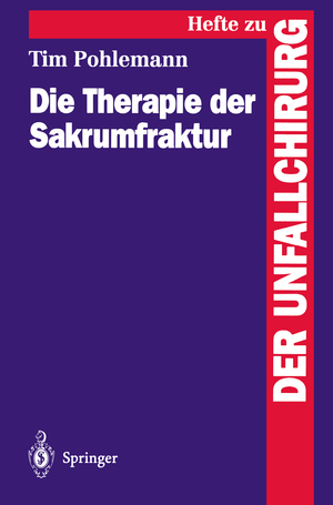 ISBN 9783540601500: Die Therapie der Sakrumfraktur