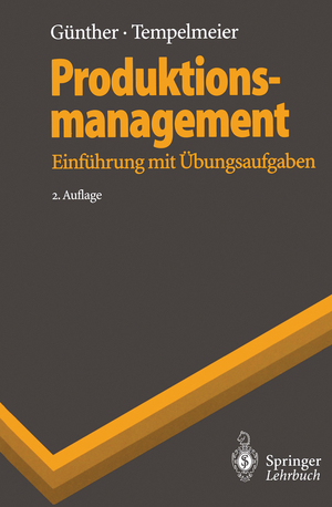 ISBN 9783540602484: Produktionsmanagement – Einführung mit Übungsaufgaben