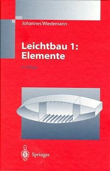 ISBN 9783540607465: Leichtbau: Elemente und Konstruktion (Klassiker der Technik)