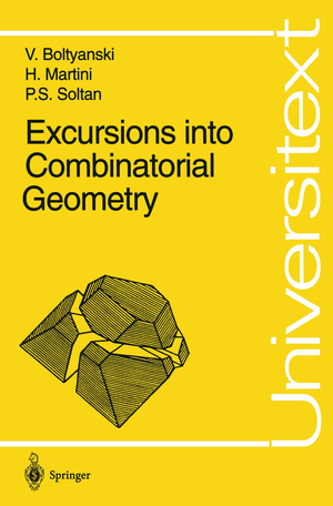 neues Buch – Vladimir Boltyanski – Excursions into Combinatorial Geometry