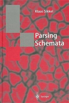 ISBN 9783540616504: Parsing Schemata - A Framework for Specification and Analysis of Parsing Algorithms