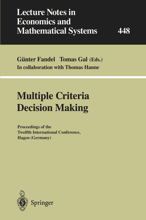 ISBN 9783540620976: Multiple Criteria Decision Making - Proceedings of the Twelfth International Conference Hagen (Germany)