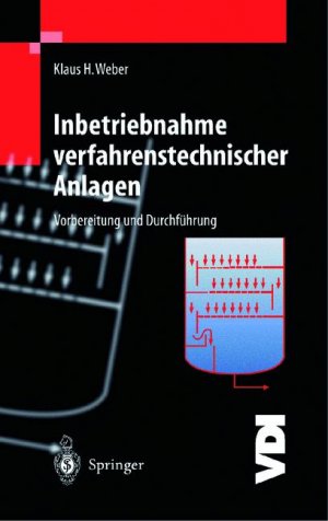 ISBN 9783540622918: Inbetriebnahme verfahrenstechnischer Anlagen – Vorbereitung und Durchführung