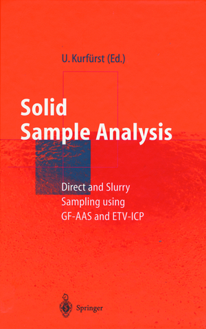 ISBN 9783540624707: Solid Sample Analysis – Direct and Slurry Sampling using GF-AAS and ETV-ICP