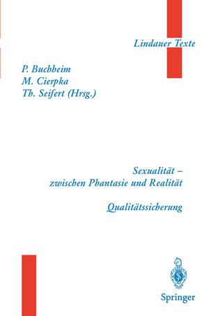 ISBN 9783540626077: Teil 1 Sexualität ¿ zwischen Phantasie und Realität Teil 2 Qualitätssicherung | Peter Buchheim (u. a.) | Taschenbuch | Lindauer Texte | Paperback | x | Deutsch | 1997 | Springer-Verlag GmbH