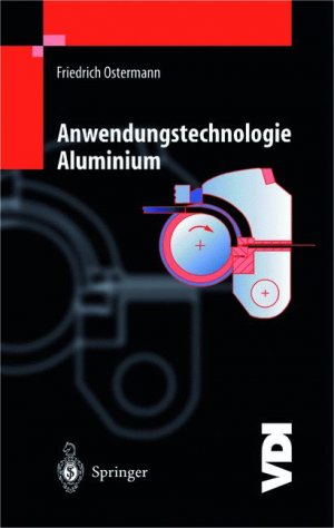 ISBN 9783540627067: Anwendungstechnologie Aluminium