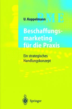 ISBN 9783540630883: Beschaffungsmarketing für die Praxis – Ein strategisches Handlungskonzept