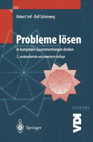 ISBN 9783540633815: Probleme lösen: In komplexen Zusammenhängen denken (VDI-Buch)