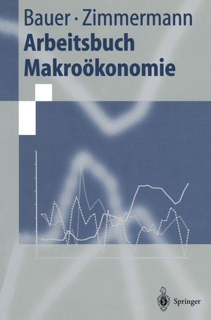 ISBN 9783540635703: Arbeitsbuch Makroökonomie