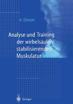 gebrauchtes Buch – Achim Denner – Analyse und Training der wirbelsäulenstabilisierenden Muskulatur