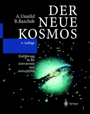 ISBN 9783540641650: Der neue Kosmos - Einführung in die Astronomie und Astrophysik