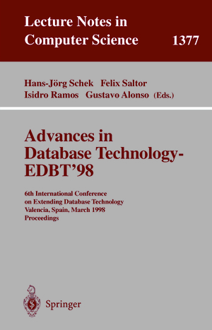 ISBN 9783540642640: Advances in Database Technology - EDBT '98 – 6th International Conference on Extending Database Technology, Valencia, Spain, March 23-27, 1998.