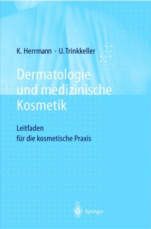 ISBN 9783540646259: Dermatologie und medizinische Kosmetik