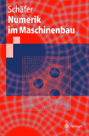 ISBN 9783540653912: Numerik im Maschinenbau