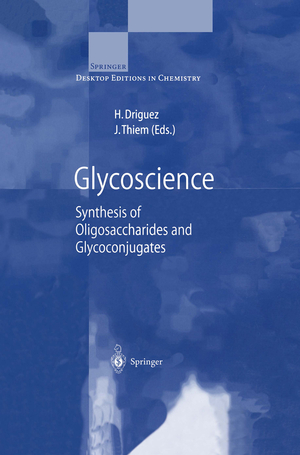 ISBN 9783540655572: Glycoscience - Synthesis of Oligosaccharides and Glycoconjugates