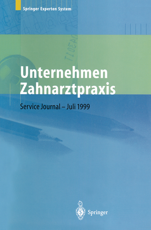 ISBN 9783540662167: Unternehmen Zahnarztpraxis / Springers großer Wirtschafts- und Rechtsratgeber für Zahnärzte / Peter J. Lehmeier (u. a.) / Taschenbuch / Paperback / v / Deutsch / 1999 / Springer-Verlag GmbH
