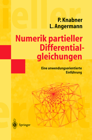 neues Buch – Peter Knabner Lutz Angermann – Numerik partieller Differentialgleichungen