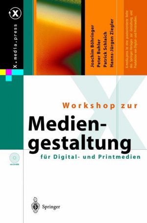 ISBN 9783540664208: Workshop zur Mediengestaltung für Digital- und Printmedien