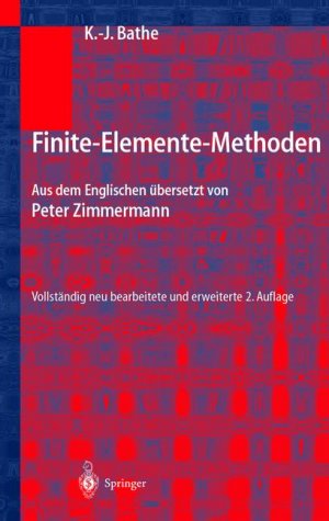 ISBN 9783540668060: Finite-Elemente-Methoden Bathe, K.J. and Zimmermann, P.